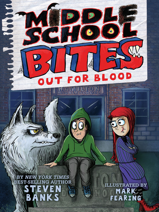 Title details for Middle School Bites 3 by Steven Banks - Wait list